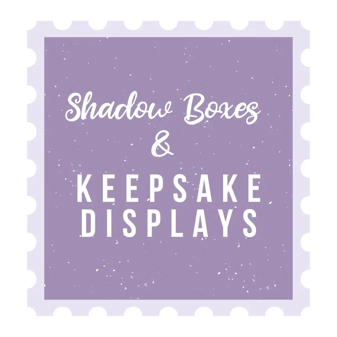 Shadow Boxes & Keepsake Displays