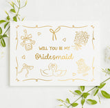 Will You Be My... Gold Foil Wedding Party Card | Bridesmaid Question Card - gold foil, real gold foil, real gold,