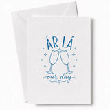 Handmade - Greeting Card - Irish Wedding Card Ár Lá Our Day Champagne | Ireland