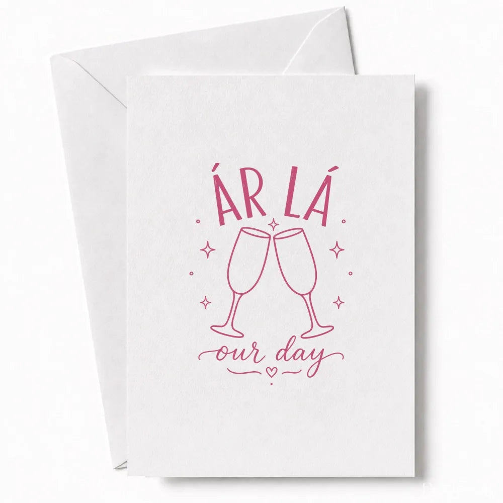 Handmade - Greeting Card - Irish Wedding Card Ár Lá Our Day Champagne | Ireland