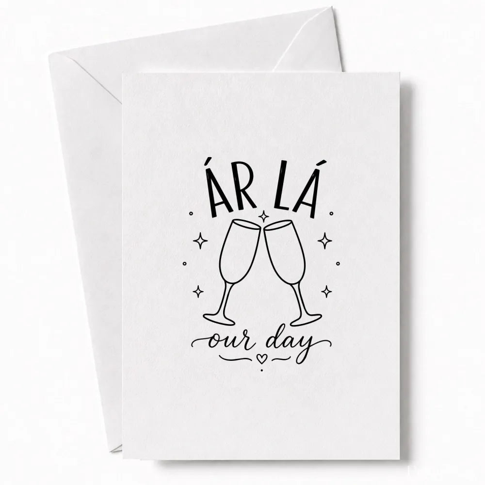 Handmade - Greeting Card - Irish Wedding Card Ár Lá Our Day Champagne | Ireland
