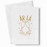 Handmade - Greeting Card - Irish Wedding Card Ár Lá Our Day Champagne | Ireland