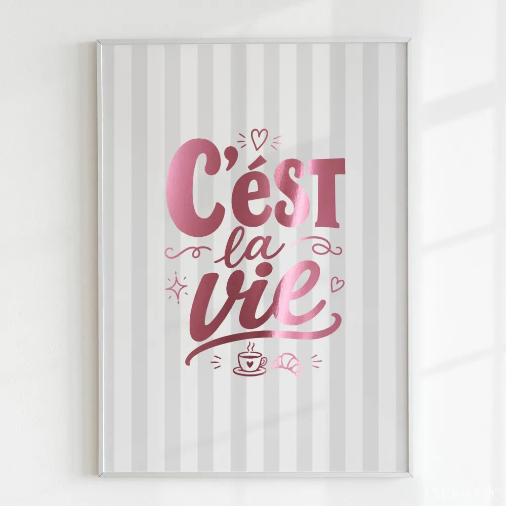 Handmade - Print - C’est la Vie Print – French Quote Wall Art Ireland