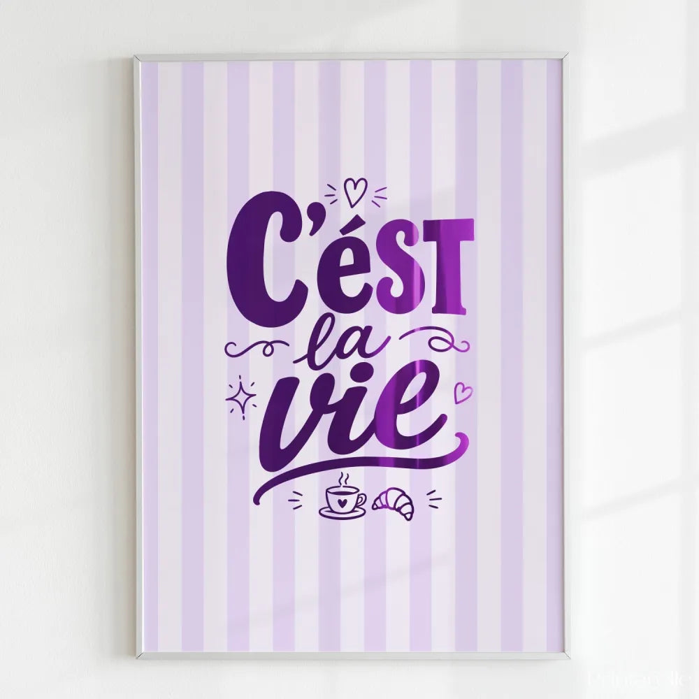 Handmade - Print - C’est la Vie Print – French Quote Wall Art Ireland