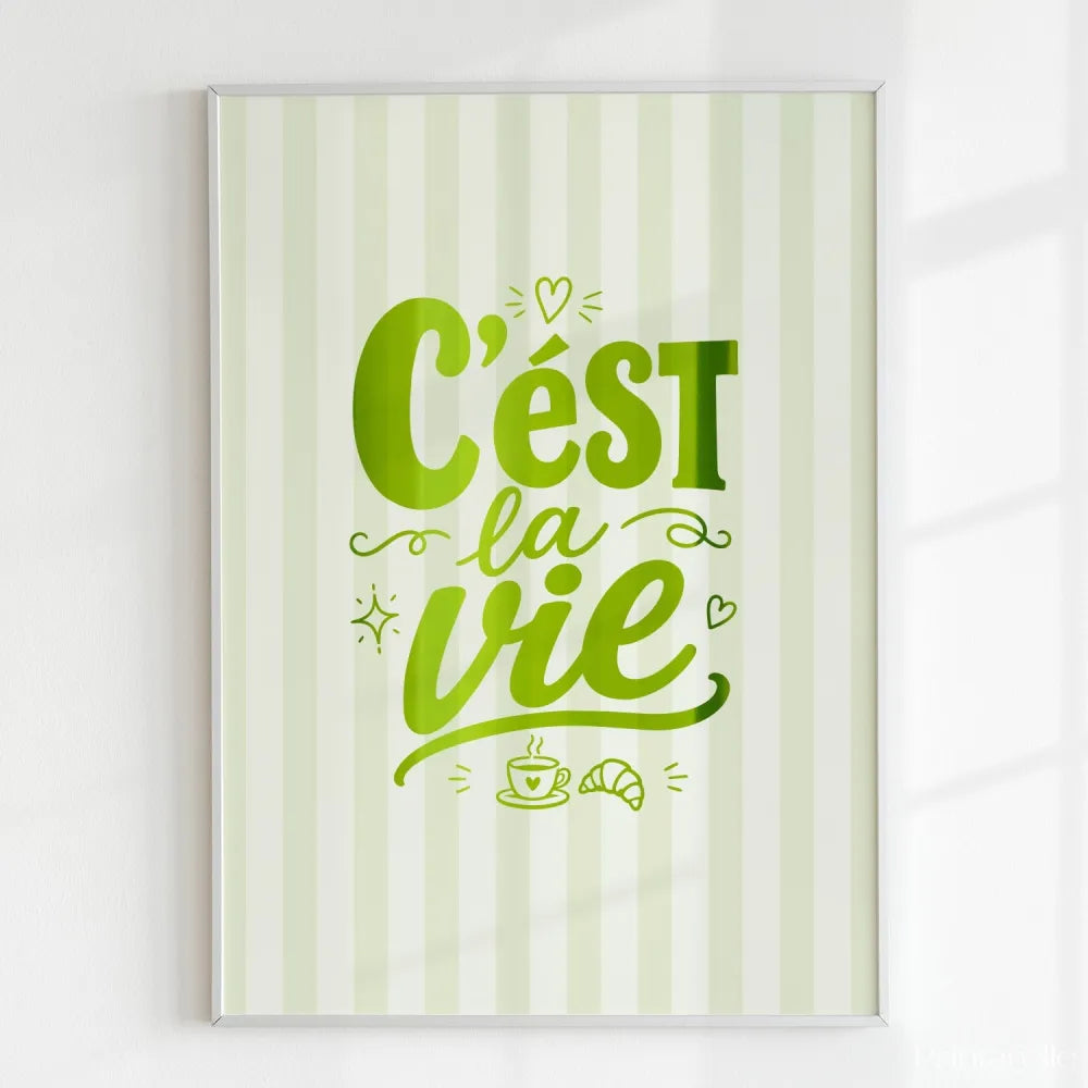 Handmade - Print - C’est la Vie Print – French Quote Wall Art Ireland