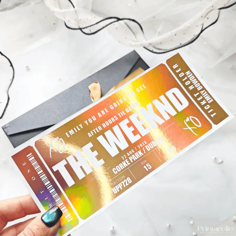 Personalised Weeknd concert foil ticket keepsake. Handmade in Ireland, customised with names and messages. A unique fan gift or stylish memento.