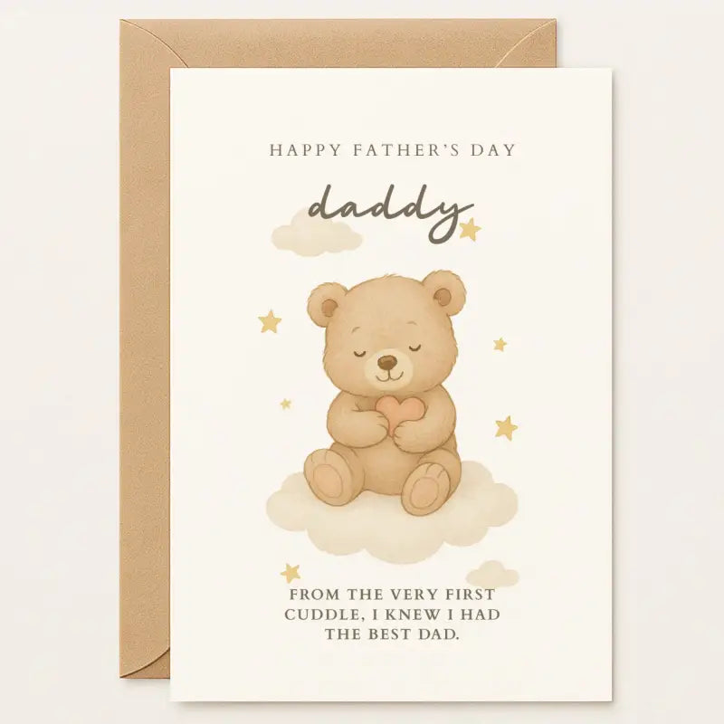 Father’s Day card featuring a teddy bear on a cloud holding a heart. Text reads: “From the very first cuddle...” Designed by Printarelle.