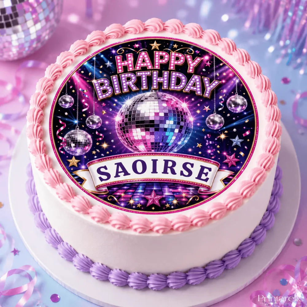 A pink and purple frosted birthday cake with a glittering disco ball cake topper and a personalised icing sheet banner says saoirse