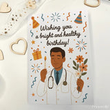 Doctor Happy Birthday Card – Male Medical Greeting - Greeting Card