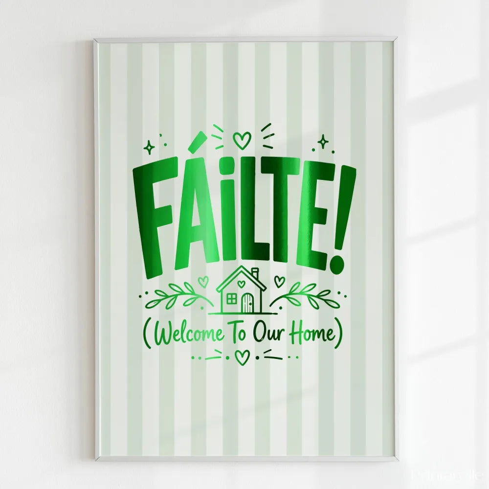 Handmade - Print - Fáilte Welcome to Our Home Irish Print | Ireland