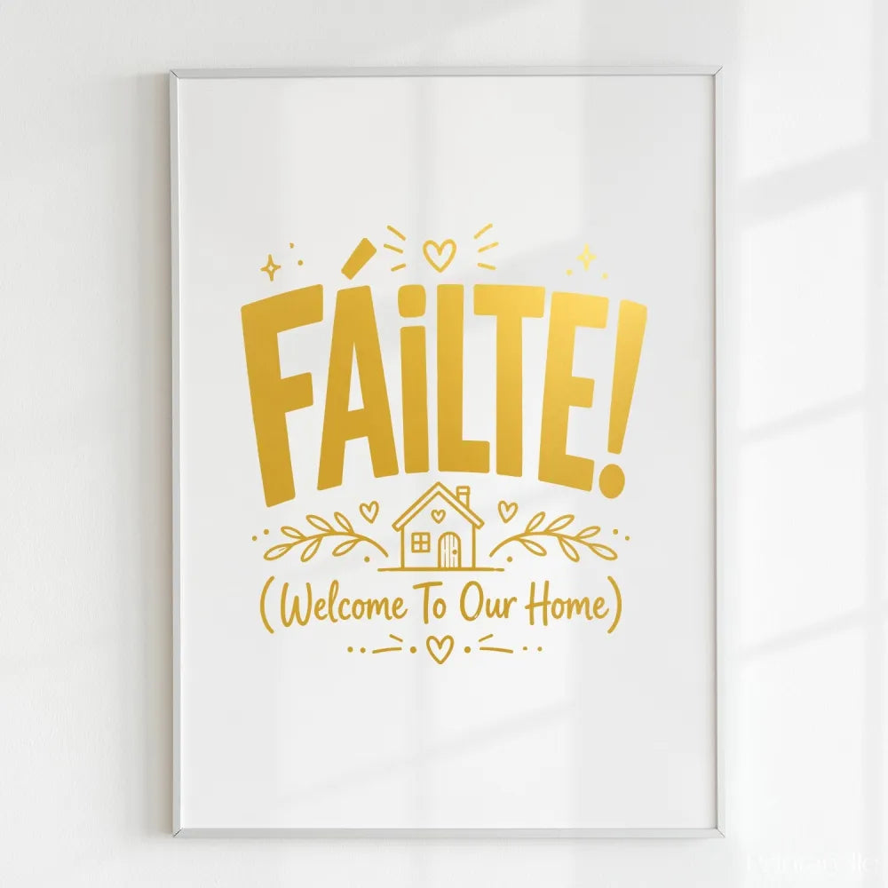 Handmade - Print - Fáilte Welcome to Our Home Irish Print | Ireland