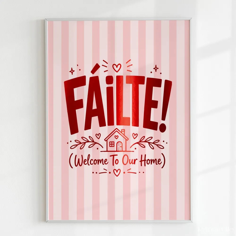 Handmade - Print - Fáilte Welcome to Our Home Irish Print | Ireland