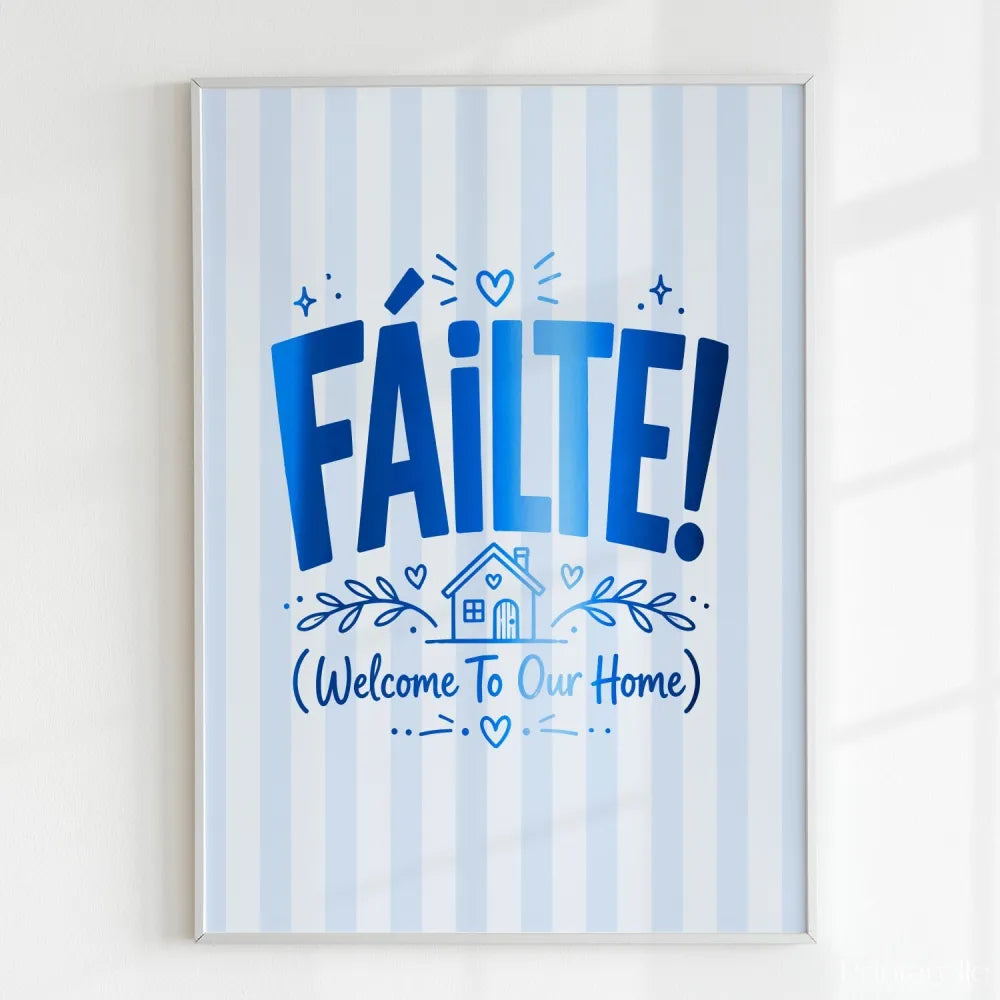 Handmade - Print - Fáilte Welcome to Our Home Irish Print | Ireland