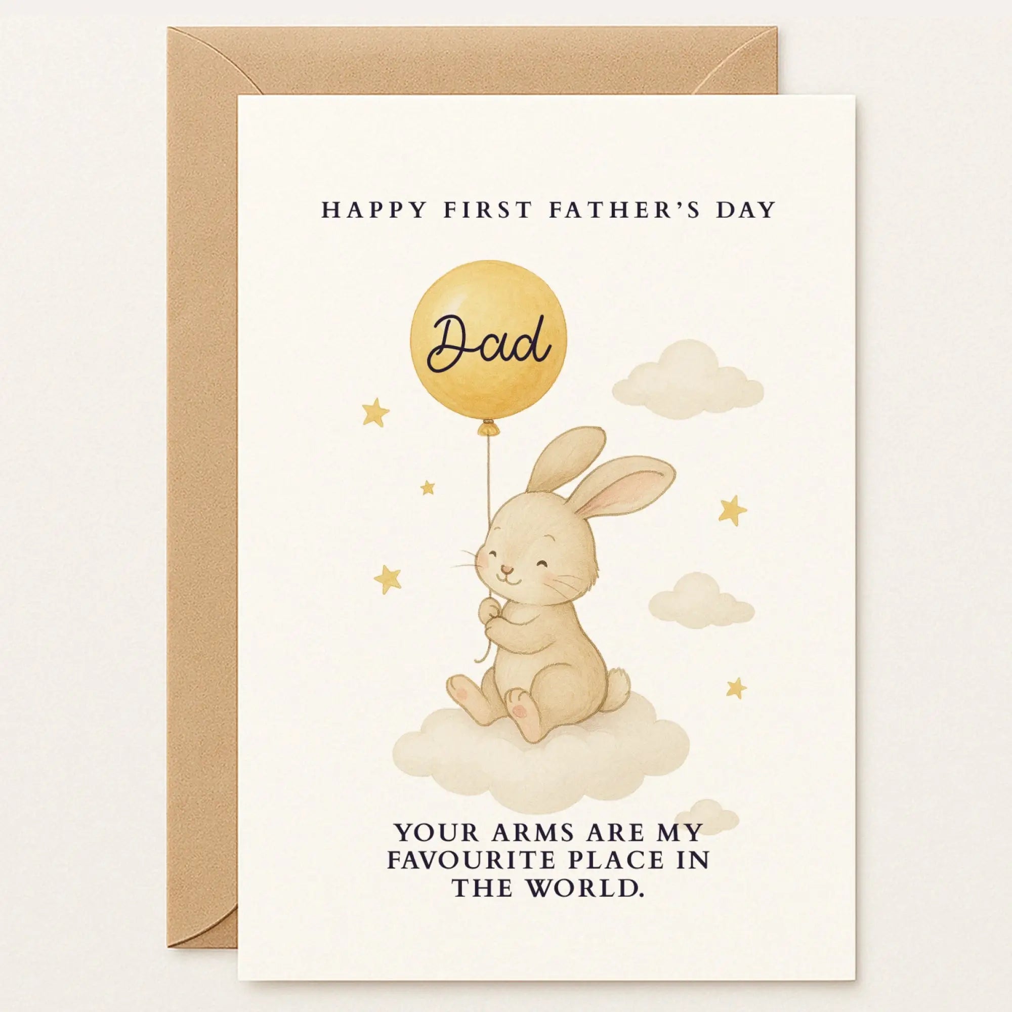 Father’s Day card with a bunny on a cloud holding a balloon that says “Dad.” Message: “Your arms are my favourite place in the world.” Adorable bunny card for a first-time dad. “Your arms are my favourite place in the world.” Handcrafted love from Printarelle.