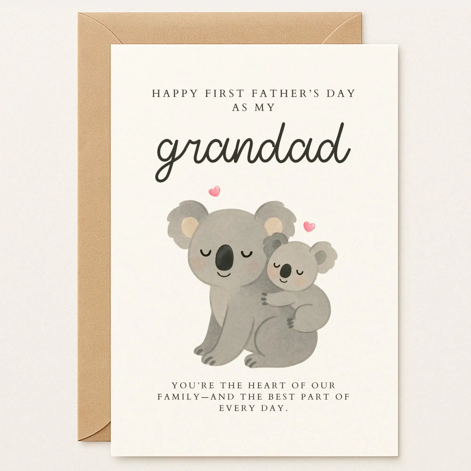 Father’s Day card for grandad featuring two hugging koalas and the message: “You’re the heart of our family—and the best part of every day.”