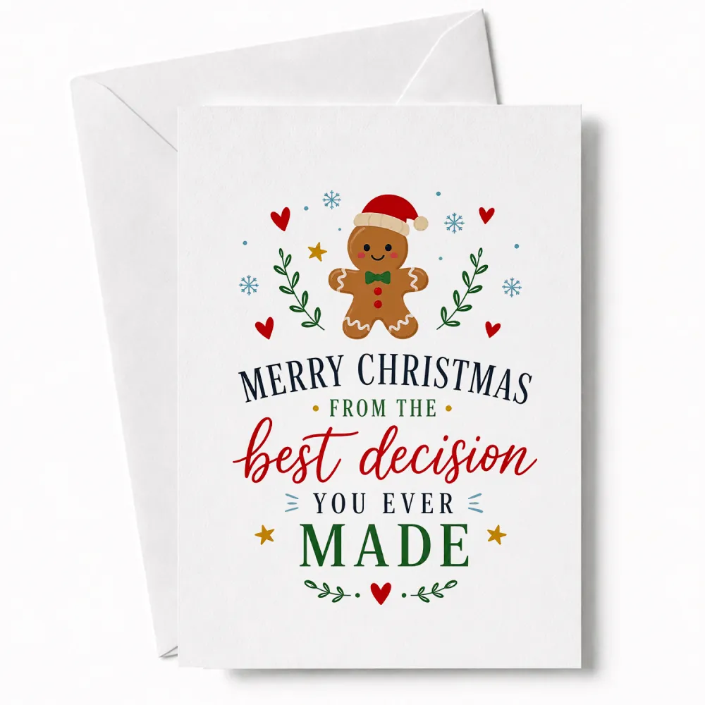White christmas card with a smiling gingerbread man in a red santa hat and best decision holiday message