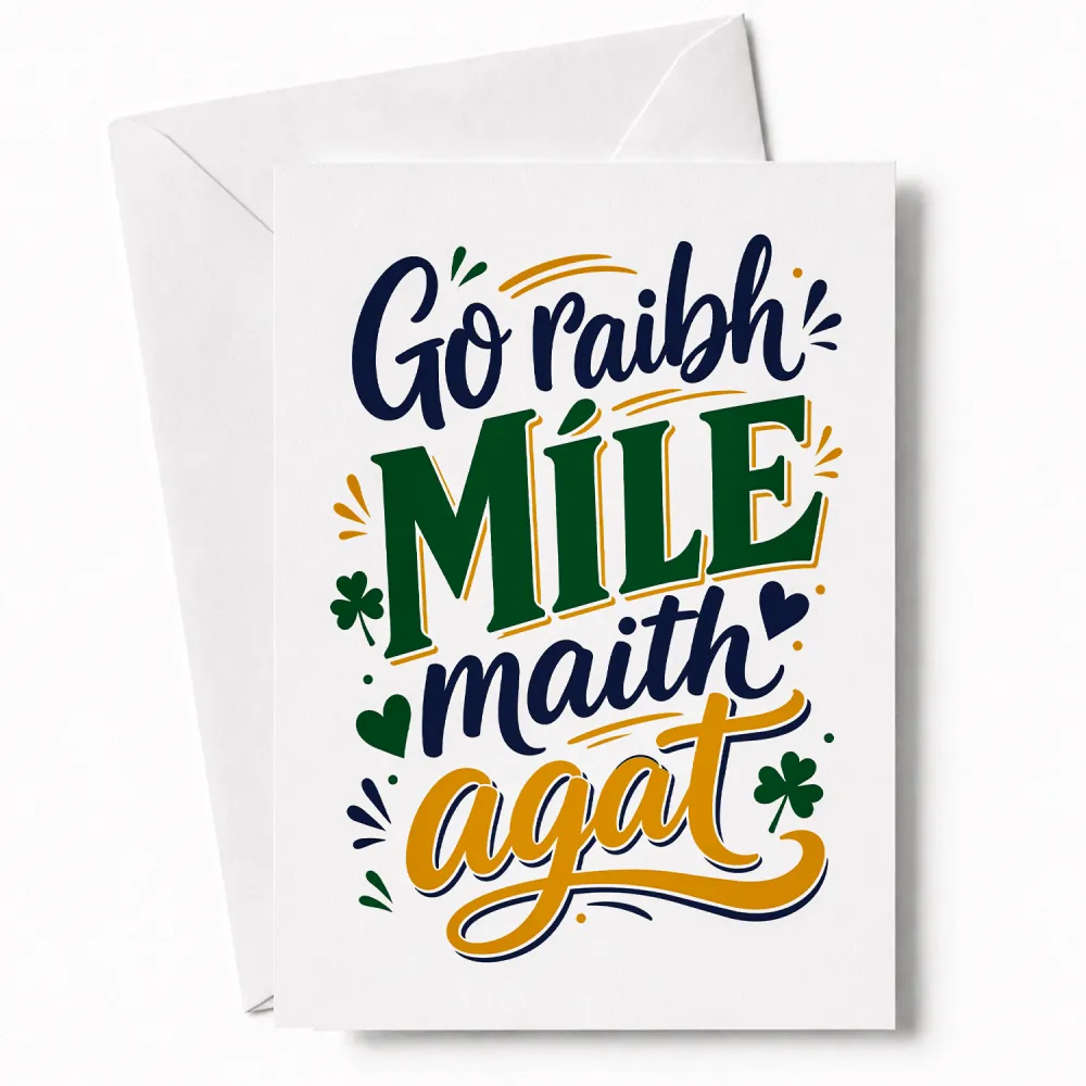 A white thank you card with navy blue green and gold lettering saying go raibh míle maith agat with shamrock accents