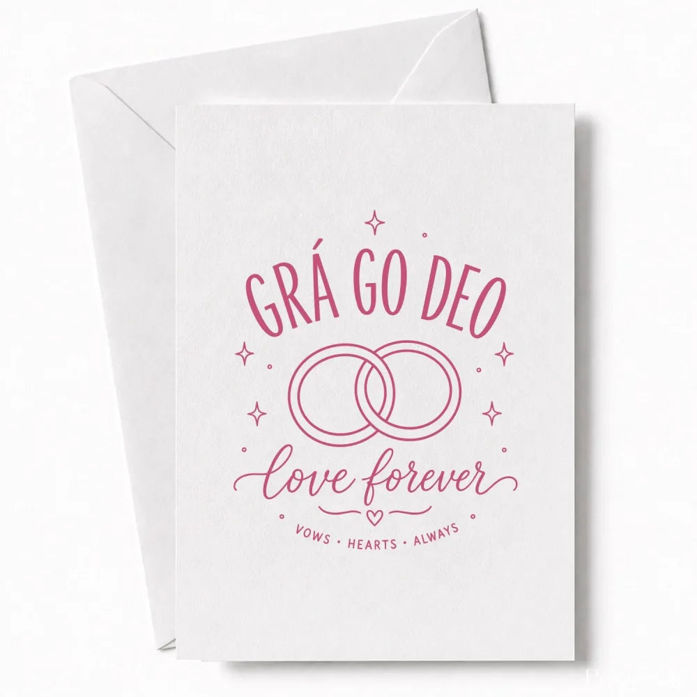 Handmade - Greeting Card - Irish Wedding Rings Card – Grá Go Deo Love Forever | Ireland
