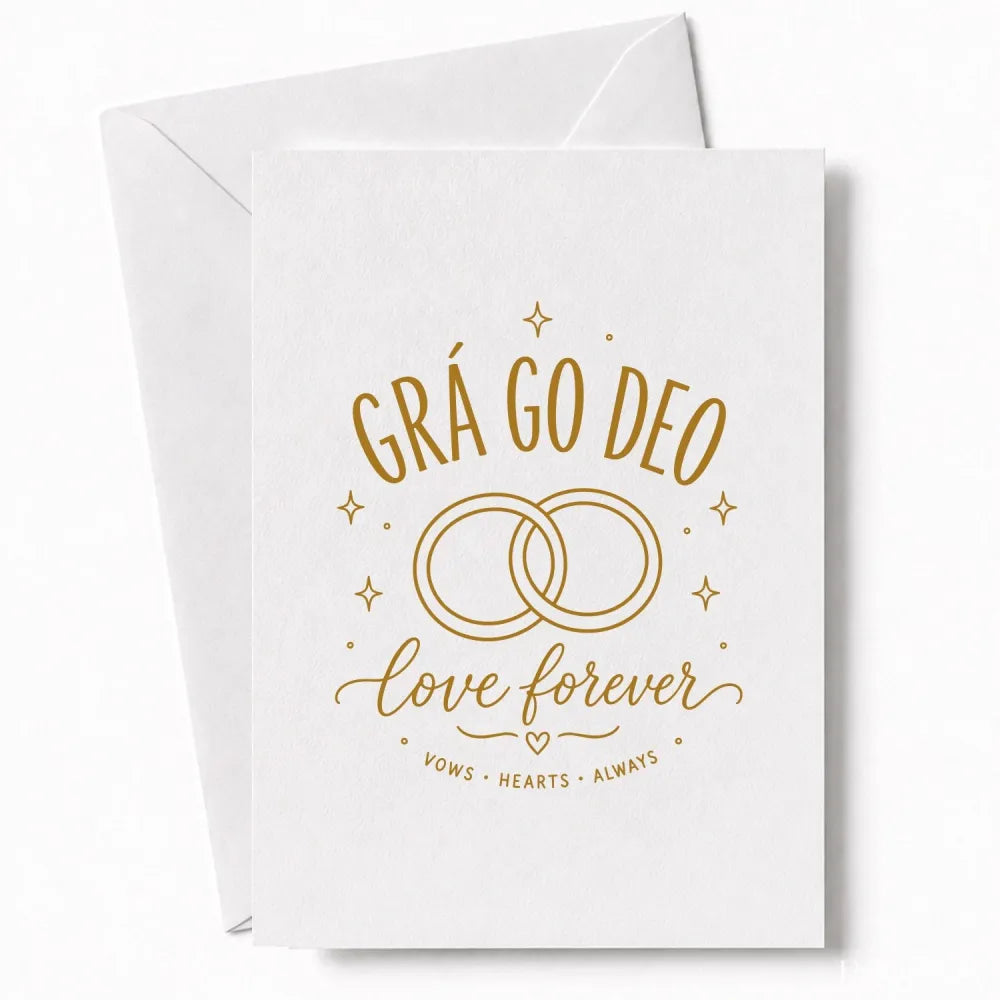 Handmade - Greeting Card - Irish Wedding Rings Card – Grá Go Deo Love Forever | Ireland