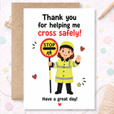 Card with a cartoon character holding a stop sign and text 'Thank you for helping me cross safely! Have a great day!' on a white background.
