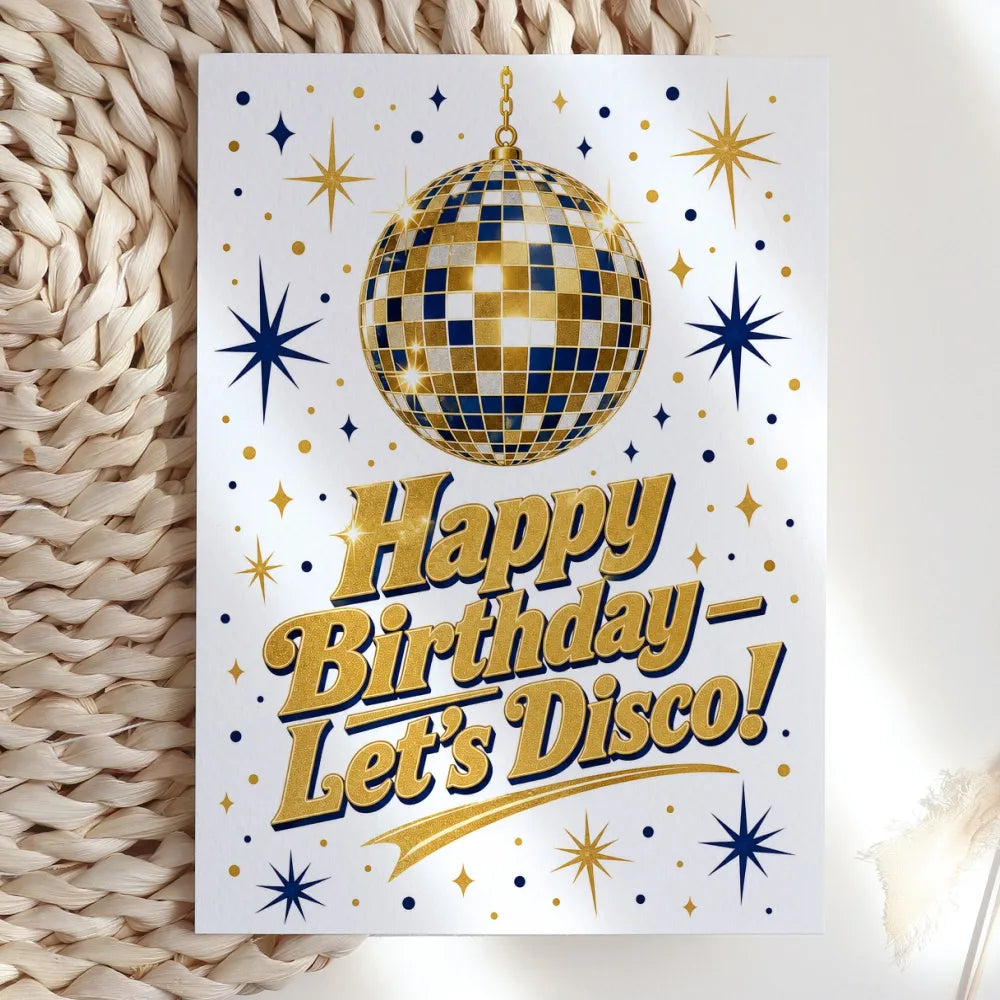 Happy Birthday Let’s Disco Navy Gold Birthday Card - birthday card, happy birthday, gold disco ball, dance floor, gold