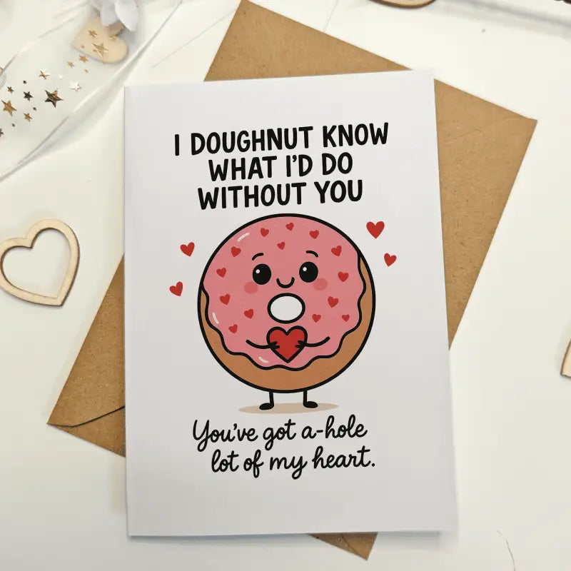 I Doughnut Know – Funny Doughnut Food Pun Anniversary Card - Greeting Card