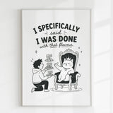 Handmade - Print - I Specifically Said I Was Done Funny Cat Print | Ireland