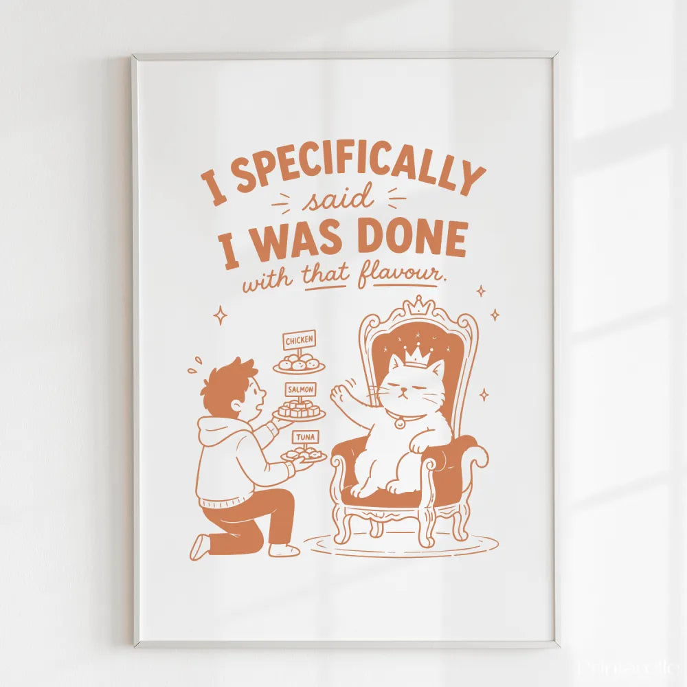 Handmade - Print - I Specifically Said I Was Done Funny Cat Print | Ireland