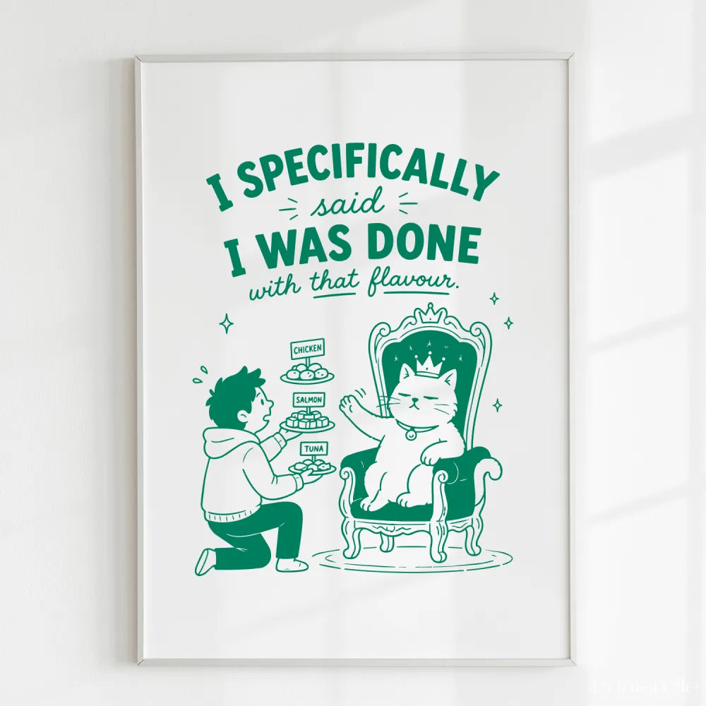 Handmade - Print - I Specifically Said I Was Done Funny Cat Print | Ireland