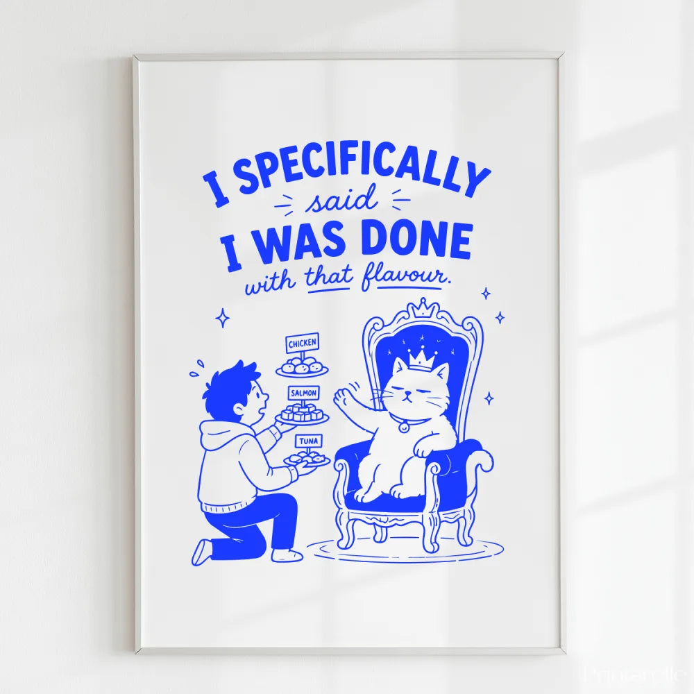 Handmade - Print - I Specifically Said I Was Done Funny Cat Print | Ireland