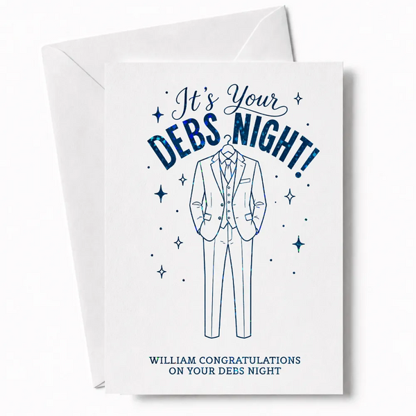 White debs night card with blue glittery text and navy three piece suit drawing saying its your debs night for william