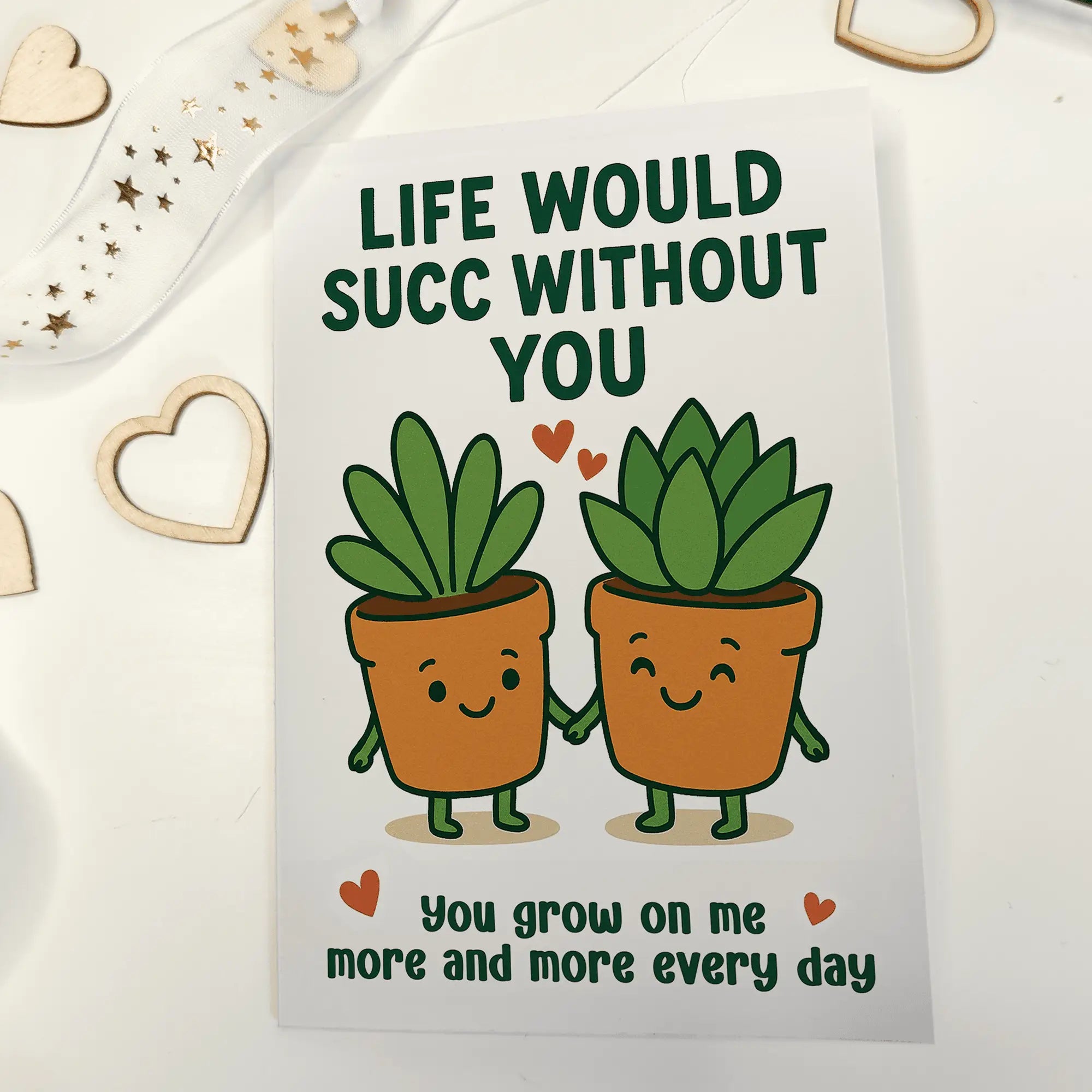 Life Would Succ Without You Card | Funny Succulent Pun Love Card - Greeting Card