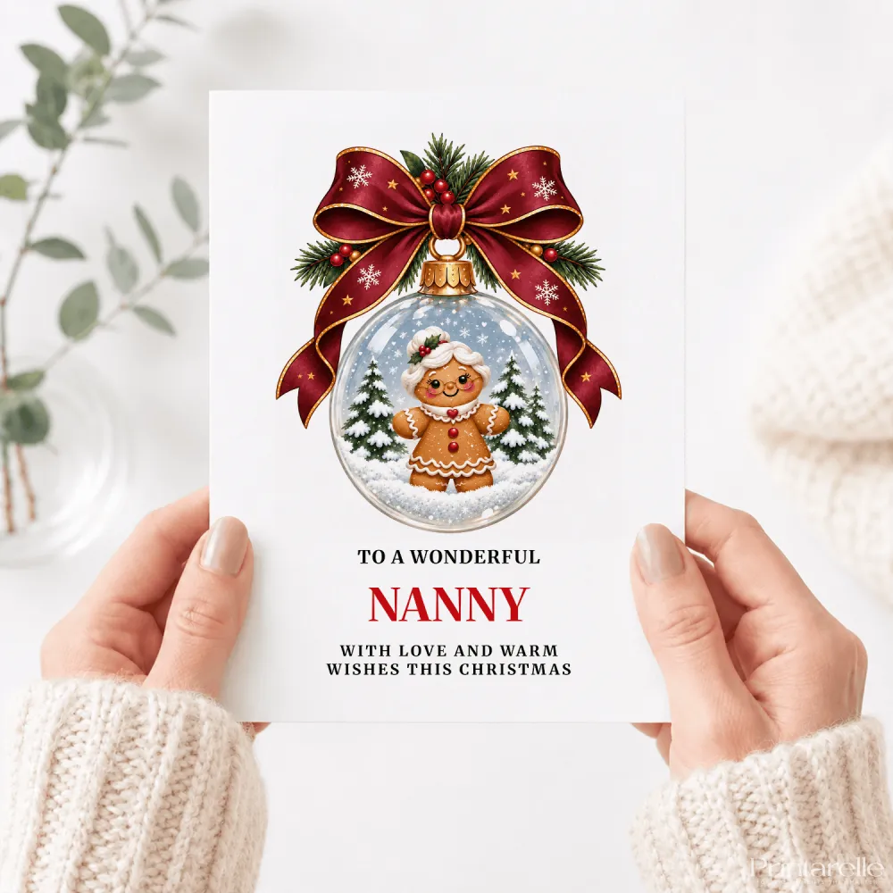 A festive nanny christmas card featuring a gingerbread nanny inside a clear glass bauble with red ribbon and greenery