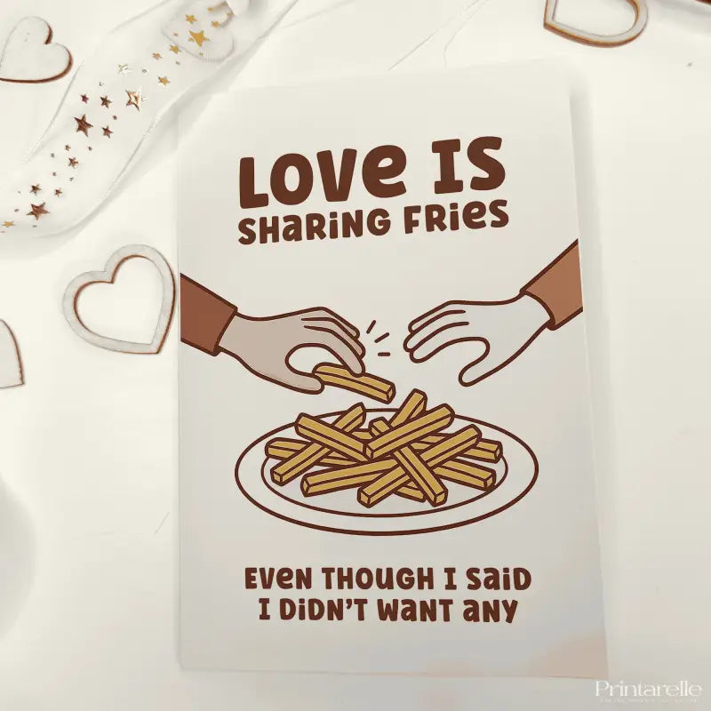 Love Is Sharing Fries Card | Funny Relationship Anniversary Card - Greeting Card