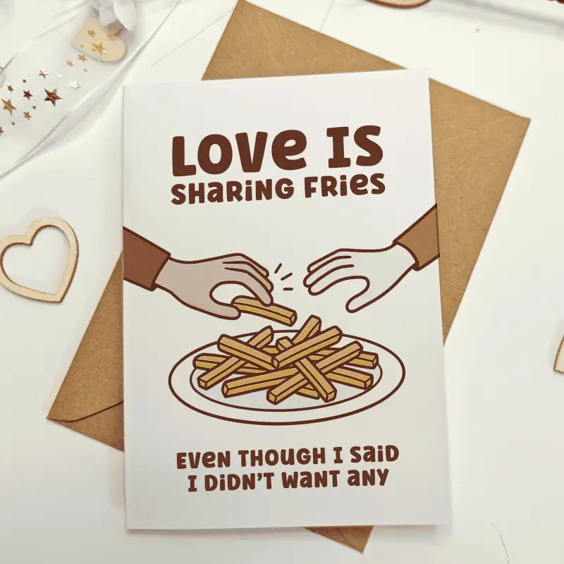Love Is Sharing Fries Card | Funny Relationship Anniversary Card - Greeting Card