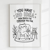 Black-and-white funny cat print on 300gsm uncoated card showing cat lounging with forgiving text on armchair design