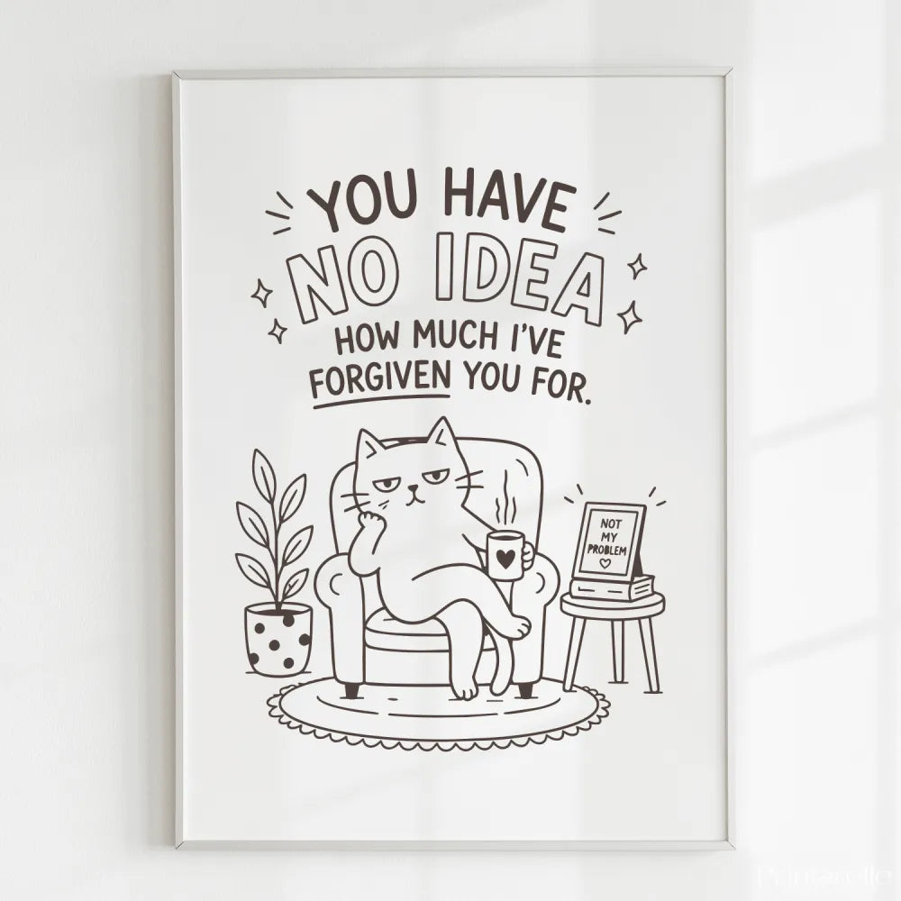 A funny cat minimalist black and white art print on 300gsm uncoated card with a lounging cat and text above it