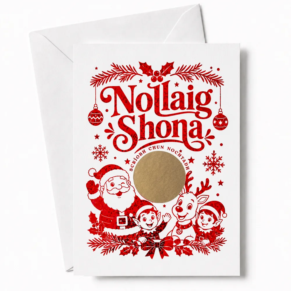 White holiday card with red foil festive santa and elves around a gold foil scratch-off circle nollaig shona irish language