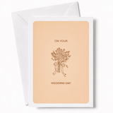 On Your Wedding Day | Bridal Bouquet Wedding Card - wedding day, bridal bouquet, illustrated bridal bouquet, satin