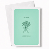 On Your Wedding Day | Bridal Bouquet Wedding Card - wedding day, bridal bouquet, illustrated bridal bouquet, satin