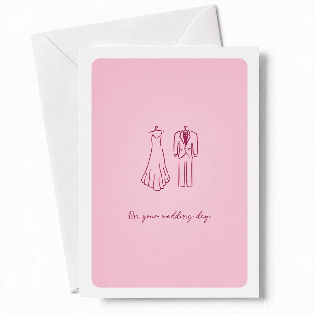 On Your Wedding Day | Wedding Dress & Suit Card - wedding day, illustrated bridal gown, illustrated bridal, bridal