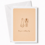 On Your Wedding Day | Wedding Dress & Suit Card - wedding day, illustrated bridal gown, illustrated bridal, bridal