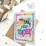 Rainbow Thank You Teacher Foil Card - rainbow foil, stunning rainbow foil, teacher foil card, stunning rainbow, teacher