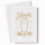 Handmade - Greeting Card - Irish Wedding Card Sláinte to the Two of You | Ireland