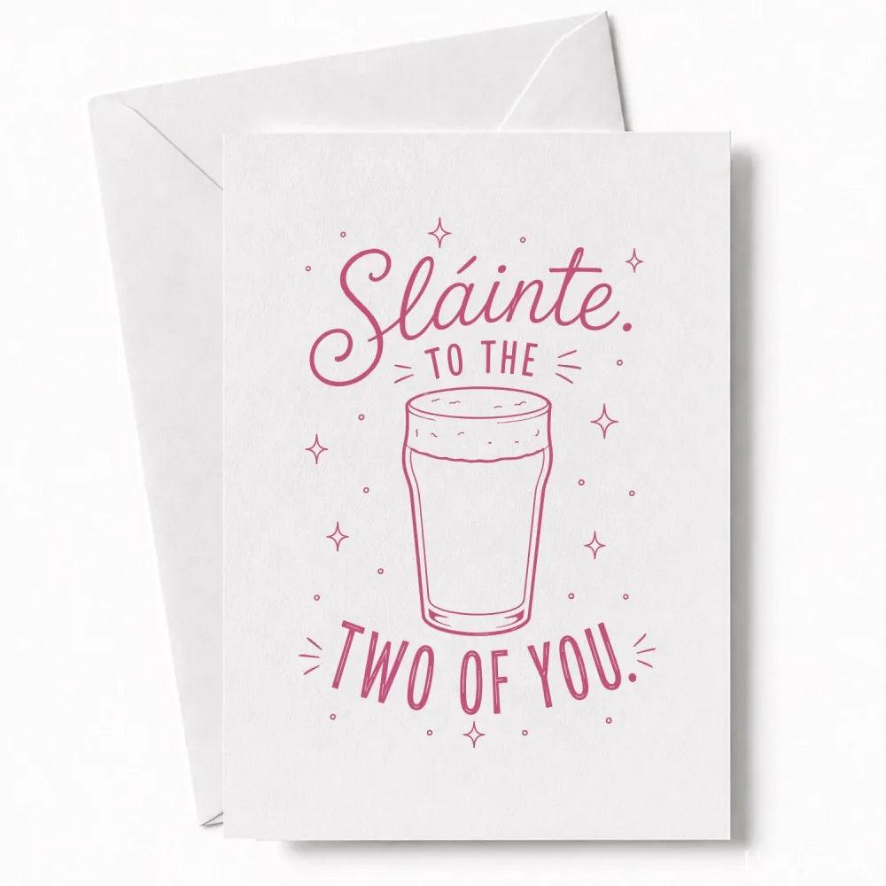 Handmade - Greeting Card - Irish Wedding Card Sláinte to the Two of You | Ireland