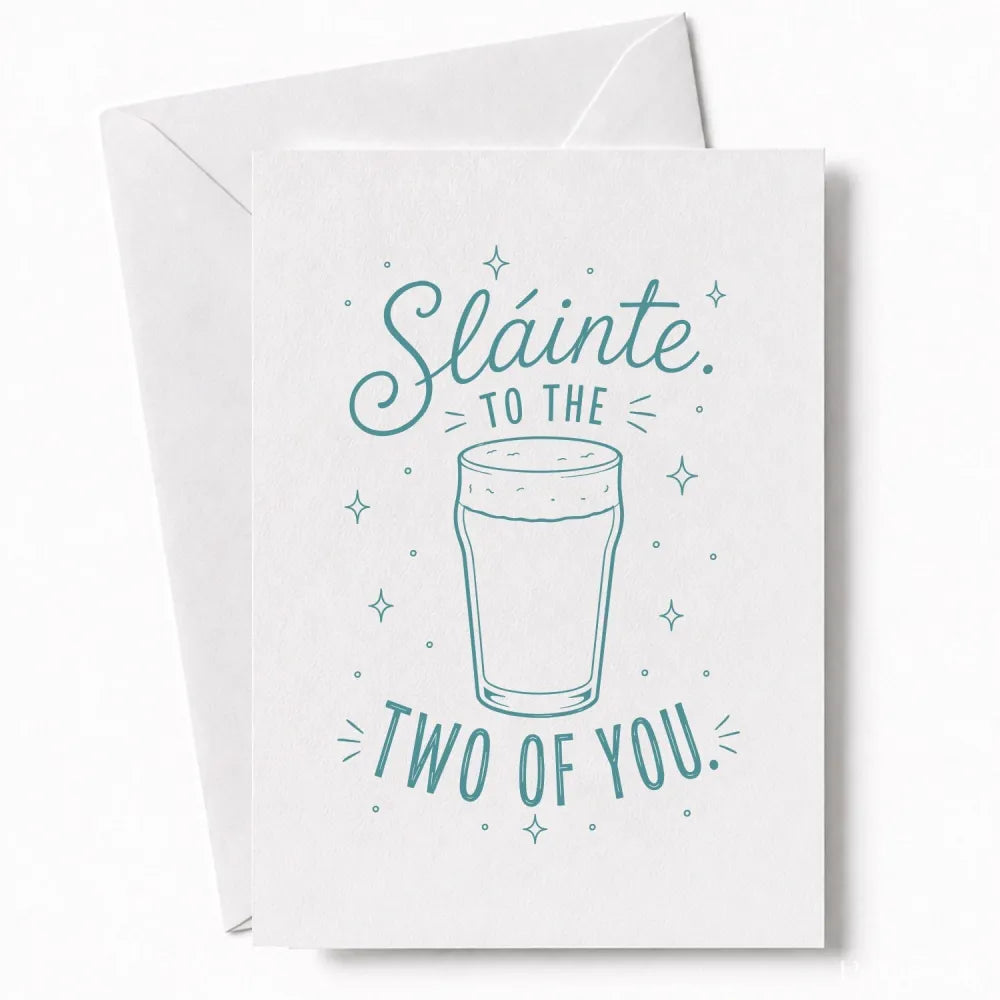 Handmade - Greeting Card - Irish Wedding Card Sláinte to the Two of You | Ireland
