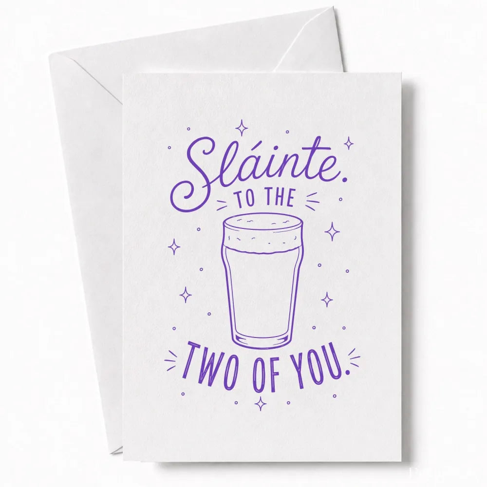 Handmade - Greeting Card - Irish Wedding Card Sláinte to the Two of You | Ireland