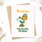Teacher Thank You Card – Helping Me Grow - Greeting Card - Printarelle