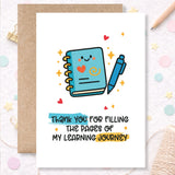 Teacher Thank You Card – “Learning Journey” Notebook - Greeting Card - Printarelle