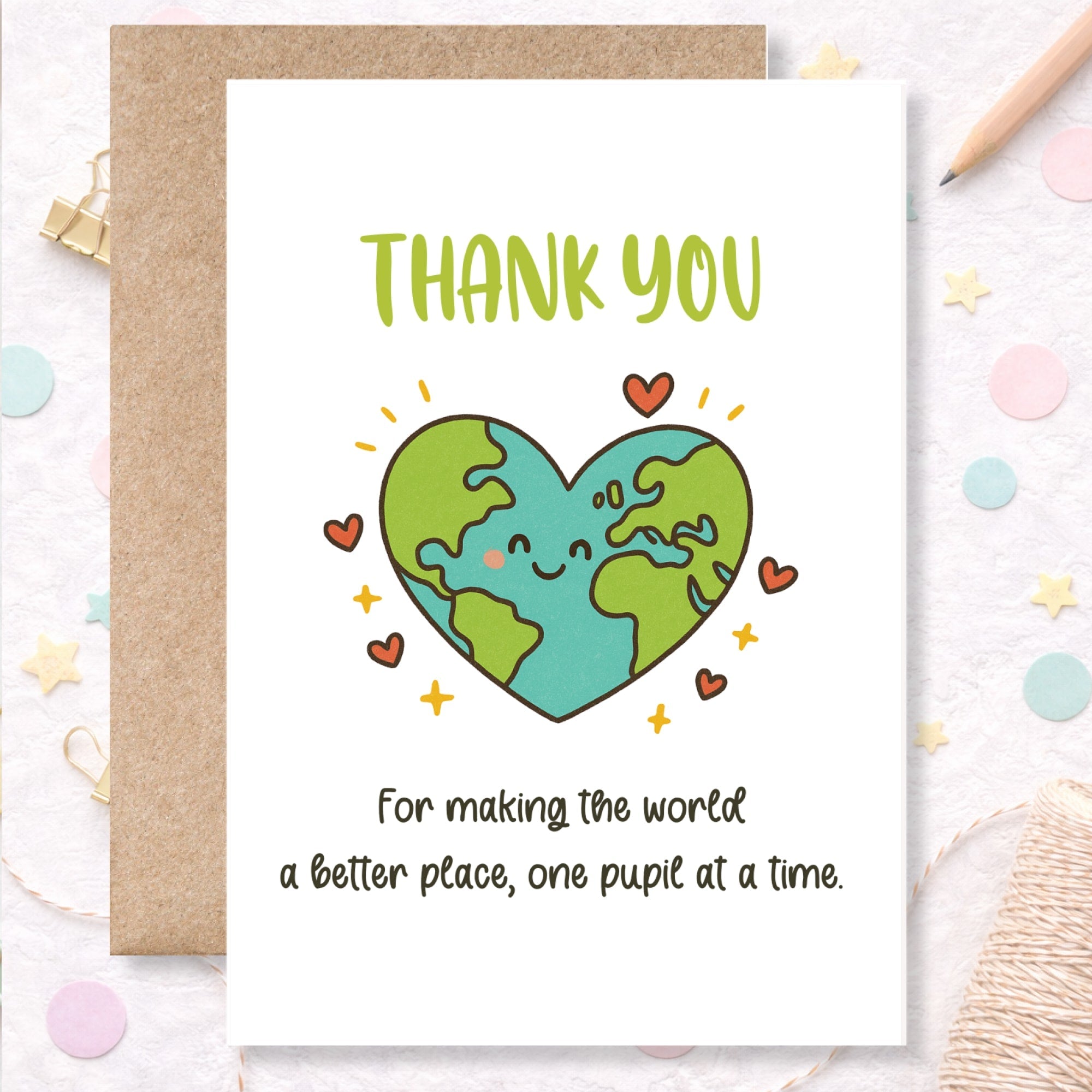 Teacher Thank You Card – “Making the World a Better Place” - Greeting Card - Printarelle